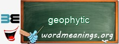 WordMeaning blackboard for geophytic